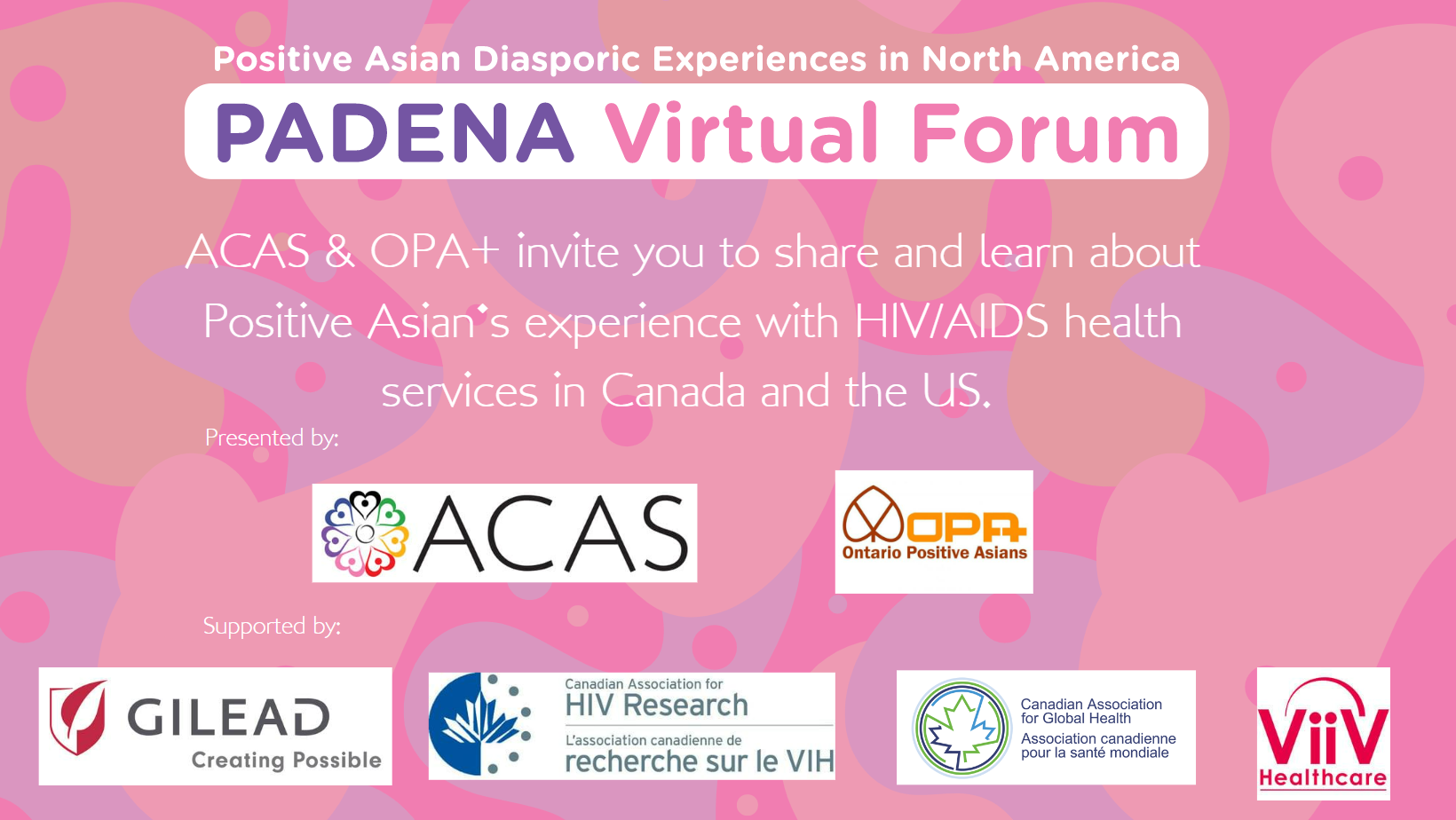 ACAS & OPA+ invite you to share and learn about Positive Asian's experience with HIV/AIDS health services in Canada and the US.